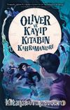 Oliver ve Kayıp Kitabın Kahramanları