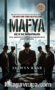 Mafya <br /> Güç ve Suç İmparatorluğu