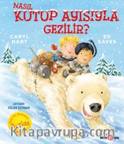 Nasıl Kutup Ayısıyla Gezilir?
