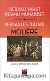 Sicilyalı yahut Resimli Muhabbet Versailles Tuluatı