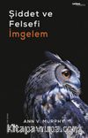 Şiddet ve Felsefi İmgelem