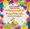 Minik Kalbin Maceraları / Limon İle Duygular