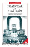 İslamcılar ve Yeni Rejim & Cumhuriyetin Kuruluş Devresinde İslamcıların Siyasi Yaklaşımları
