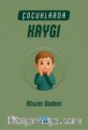 Çocuklarda Kaygı