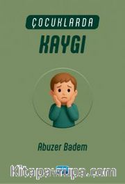Çocuklarda Kaygı