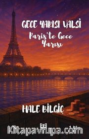 Gece Yarısı Valsi ''Paris'te Gece Yarısı'' (1. Kitap)