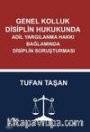 Genel Kolluk Disiplin Hukukunda Adil Yargılanma Hakkı Bağlamında Disiplin Soruşturması