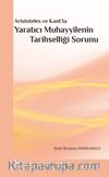 Aristoteles ve Kant'ta Yaratıcı Muhayyilenin Tarihselliği Sorunu