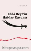 Ehl-i Beyt'in İktidar Kavgası