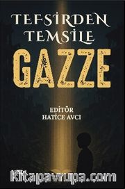 Tefsirden Temsile Gazze