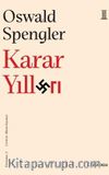 Karar Yılları