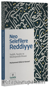 Neo Selefîlere Reddiyye & Teşbîh, Tecsîm ve Mezhepsizlik Fitnesi