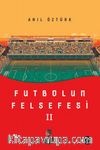 Futbolun Felsefesi II