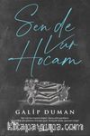 Sen de Vur Hocam