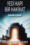 Yedi Kapı Bir Hakikat