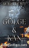 Gölge ve Kan (Ciltli)