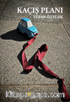 Kaçış Planı