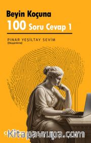 Beyin Koçuna 100 Soru Cevap 1