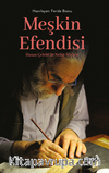 Meşkin Efendisi & Hasan Çelebi ile Nehir Söyleşi