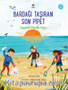 Bardağı Taşıran Son Pipet