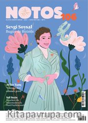 Notos Üç Aylık Edebiyat Dergisi Sayı:106 Ocak-Şubat-Mart 2026