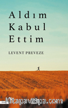 Aldım Kabul Ettim