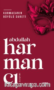 Kurmacanın Büyülü Sureti