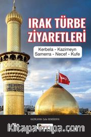 Irak Türbe Ziyaretleri