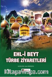 Ehl-i Beyt Türbe Ziyaretleri