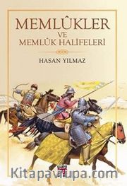 Memlûkler ve Memlûk Halifeleri