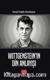 Wittgenstein'in Din Anlayışı