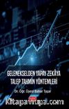 Gelenekselden Yapay Zekaya Talep Tahmin Yöntemleri