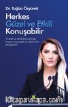 Herkes Güzel ve Etkili Konuşabilir