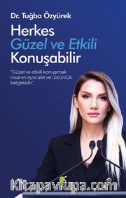 Herkes Güzel ve Etkili Konuşabilir