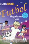 Futbol Hayallerinin Golü