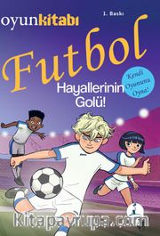 Futbol Hayallerinin Golü