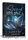 Sevgiyi  Bulunca / Karanlık Tutkular Serisi 4