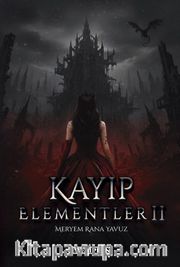 Kayıp Elementler 2