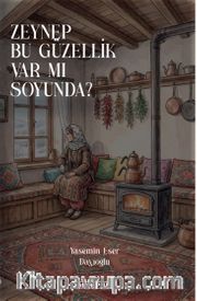 Zeynep Bu Güzellik Var mı Soyunda?