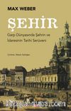Şehir & Garp Dünyasında Şehrin ve İdaresinin Tarihi Serüveni