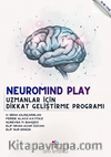 Neuromind Play Uzmanlar İçin Dikkat Geliştirme Programı