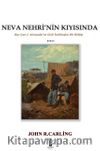 Neva Nehri'nin Kıyısında & Rus Çarı I. Alexander'ın Gizli Tarihinden Bir Bölüm