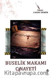 Buselik Makamı Cinayeti