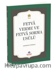 Fetva Verme ve Fetva Sorma Usulü