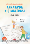 Gizemli Yol Arkadaşım - Ankara'da Kış Macerası