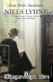 Niels Lyhne (Yaratıcı, Sanat ve Yaşam Üzerine Verilen İçsel Mücadele)