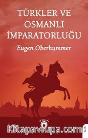 Türkler ve Osmanlı İmparatorluğu