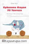 Uykusunu Arayan Fil Yavrusu