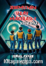 Jeremy'nin Uzay Macerası 2 / Sessiz İstila