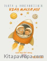 Dünya ve Anneannesinin Uzay Macerası